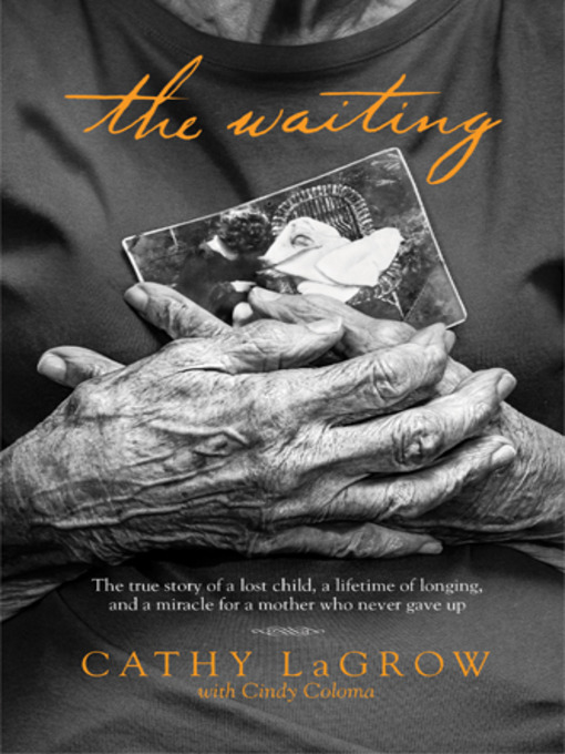 Title details for The Waiting by Cathy LaGrow - Available